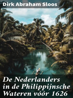 cover image of De Nederlanders in de Philippijnsche Wateren vóór 1626